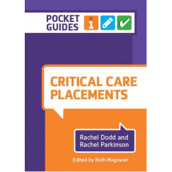 Critical Care Placements: A Pocket Guide