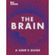 The Brain: Everything You Need to Know