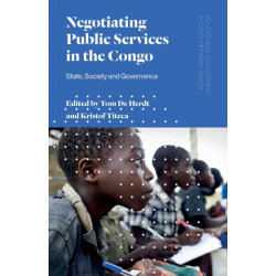 Negotiating Public Services in the Congo: State, Society and Governance