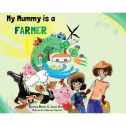My Mummy is a Farmer