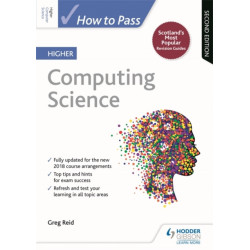How to Pass Higher Computing Science, Second Edition