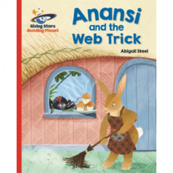 Reading Planet - Anansi and the Web Trick - Red A: Galaxy