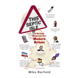 This Septic Isle: A revised dictionary for modern Britain