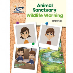 Reading Planet - Animal Sanctuary: Wildlife Warning - White: Galaxy