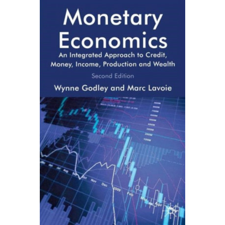 Monetary Economics: An Integrated Approach to Credit, Money, Income, Production and Wealth