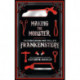 Making the Monster: The Science Behind Mary Shelley's Frankenstein