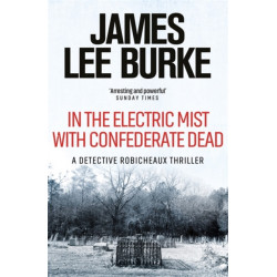 In the Electric Mist With Confederate Dead