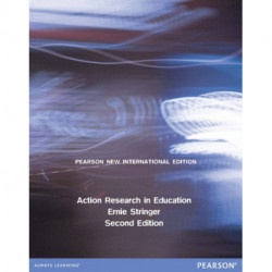 Action Research in Education: Pearson New International Edition