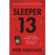 Sleeper 13: The first gripping, must-read beginning of the best-selling action thriller series