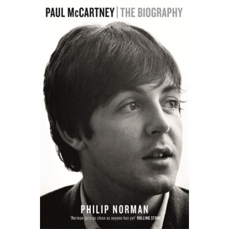 Paul McCartney: The Biography