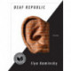 Deaf Republic: Poems
