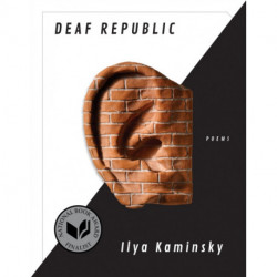 Deaf Republic: Poems