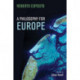 A Philosophy for Europe: From the Outside