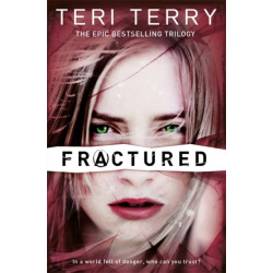 SLATED Trilogy: Fractured: Book 2
