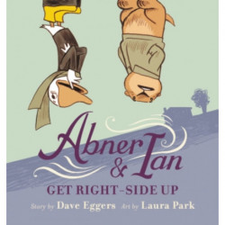 Abner & Ian Get Right-Side Up