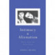 Intimacy and Alienation: Memory, Trauma and Personal Being
