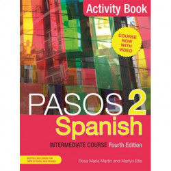 Pasos 2 (Fourth Edition) Spanish Intermediate Course: Activity Book
