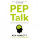 PEP Talk: Positivity Empowerment Performance