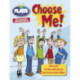 Bug Club Guided Plays by Julia Donaldson Year Two Lime Lime Choose Me