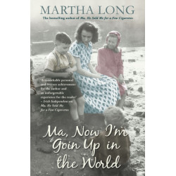 Ma, Now I'm Goin Up in the World