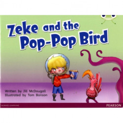 Bug Club Guided Fiction Year 1 Blue C Zeke and the Pop-pop Bird