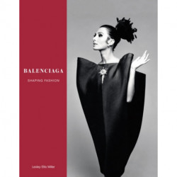 Balenciaga: Shaping Fashion