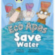 Bug Club Guided Fiction Reception Red B Eco Apes Save Water