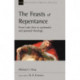 The Feasts of Repentance: From Luke-Acts To Systematic and Pastoral Theology