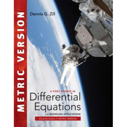 A First Course in Differential Equations with Modeling Applications, International Metric Edition