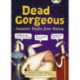 Bug Club Independent Non Fiction Year 3 Brown B Dead Gorgeous