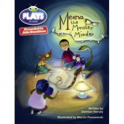 Bug Club Julia Donaldson Plays Grey/3A-4C Meena the Monster Minder