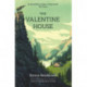 The Valentine House