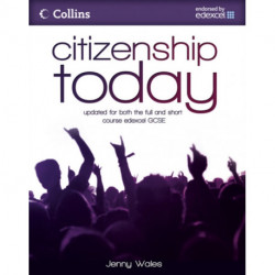 Citizenship Today: Student's Book: Endorsed by Edexcel