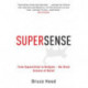Supersense: From Superstition to Religion - The Brain Science of Belief