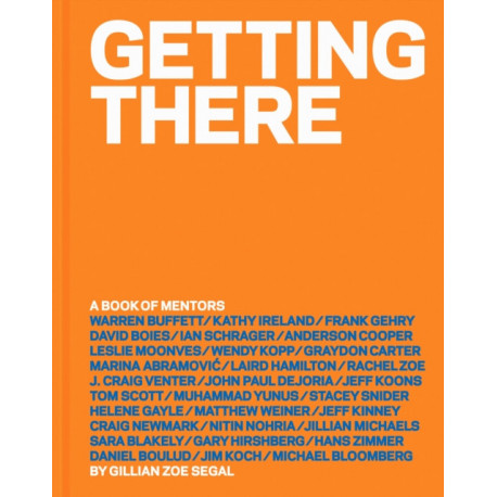 Getting There: A Book of Mentors