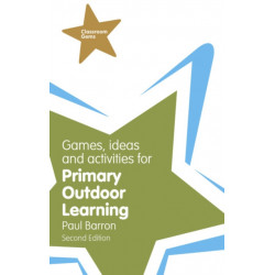 Games, Ideas and Activities for Primary Outdoor Learning