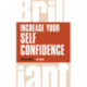 Increase your self confidence