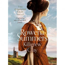 Killigrew Clay: A gripping tale of love and family