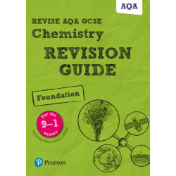 Pearson REVISE AQA GCSE Chemistry (Foundation) Revision Guide incl. online revision and quizzes - for 2026, 2027 exams: AQA