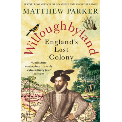 Willoughbyland: England's Lost Colony