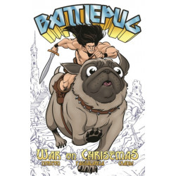 Battlepug Volume 1: War on Christmas