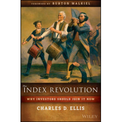 The Index Revolution: Why Investors Should Join It Now