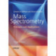 Mass Spectrometry: Principles and Applications