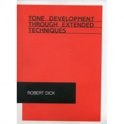 Tone Development Through Extended Techniques