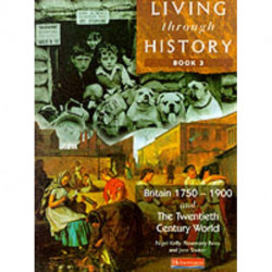 Living Through History: Core Book 3
