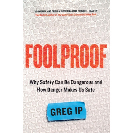 Foolproof: A FINANCIAL TIMES BOOK OF THE YEAR