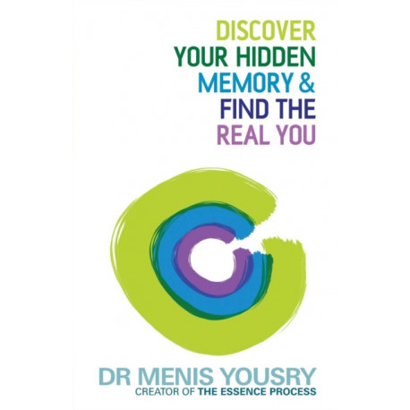 Discover Your Hidden Memory & Find the Real You
