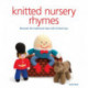 Knitted Nursery Rhymes