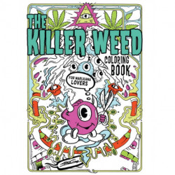 The Killer Weed Coloring Book: For Marijuana Lovers