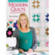 Modern Quilts Block by Block: 12 Modern Quilt Projects